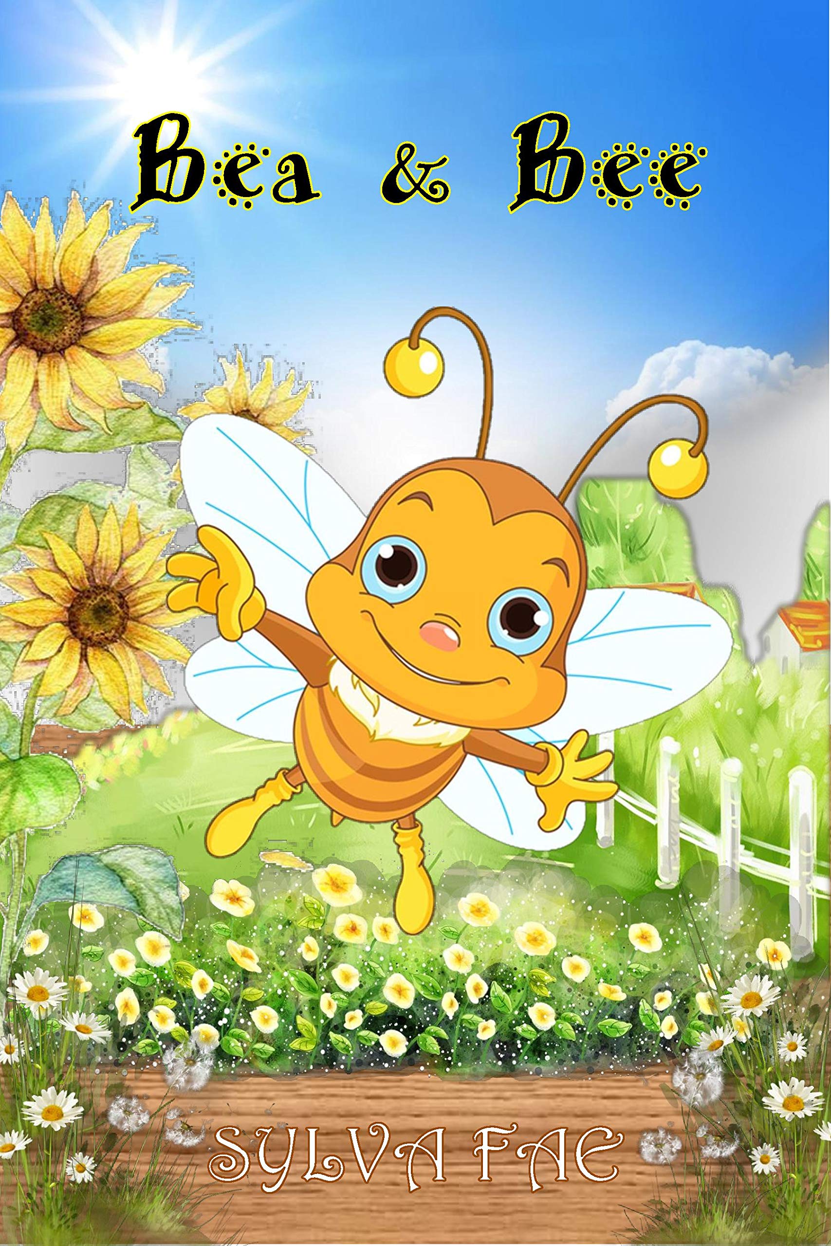 Bea & Bee picture book by Sylva Fae