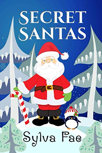 Secret Santas picture book by Sylva Fae