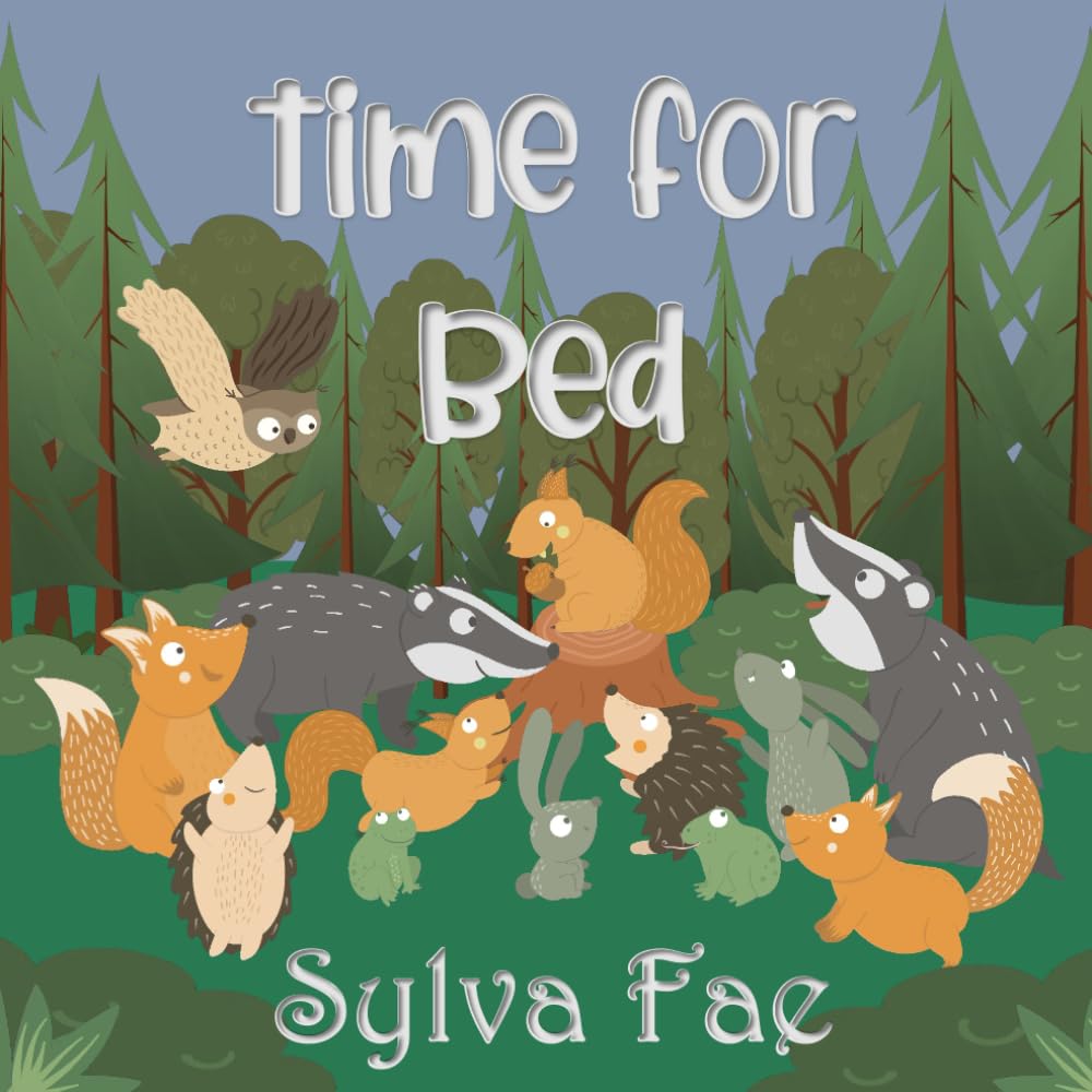 Time For Bed picture book by Sylva Fae