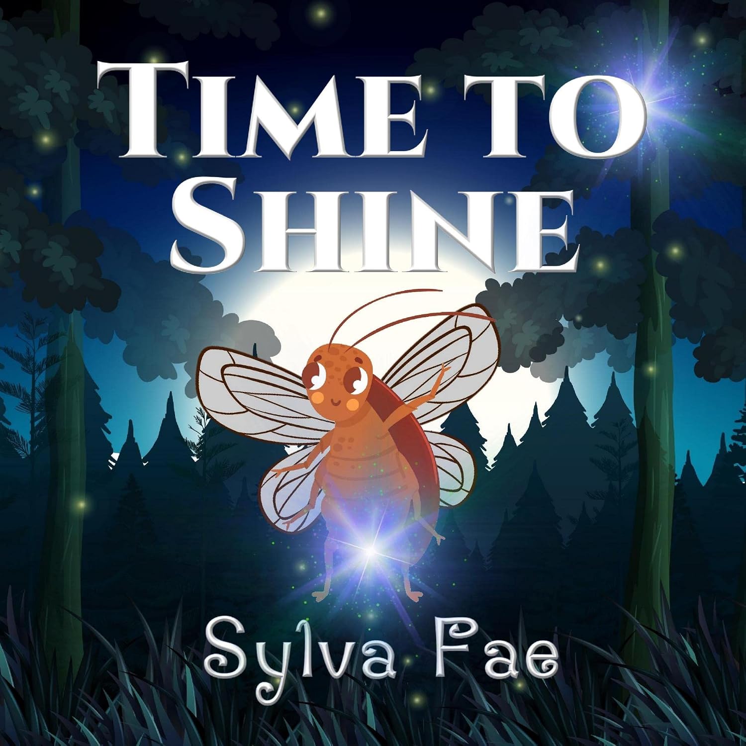 Time To Shine picture book by Sylva Fae