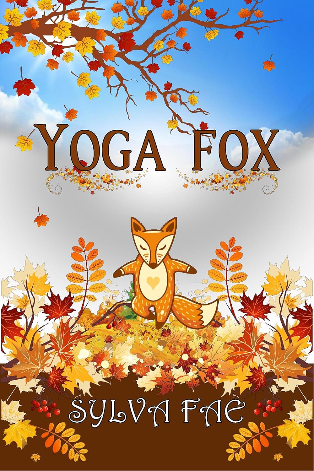 Yoga Fox picture book by Sylva Fae